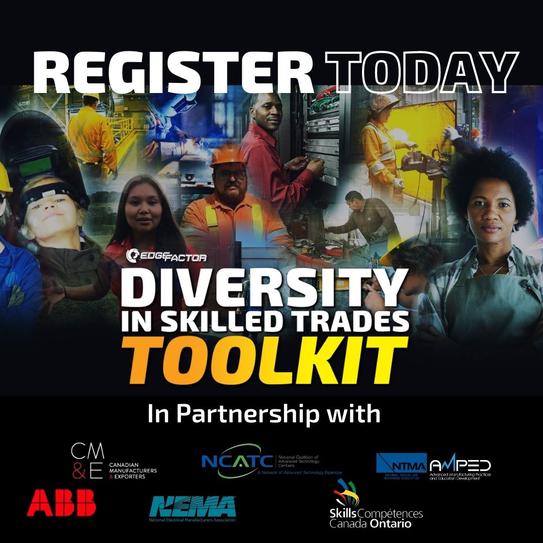 Celebrate Diversity in Manufacturing and Skilled Trades with NTMA and Edge Factor!