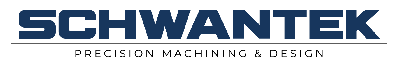 Schwantek Precision Machining & Design